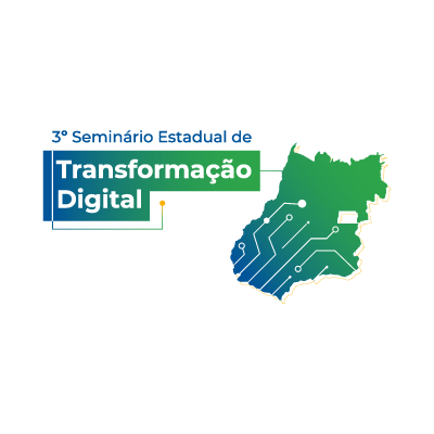 3º Seminário Estadual de Transformação Digital