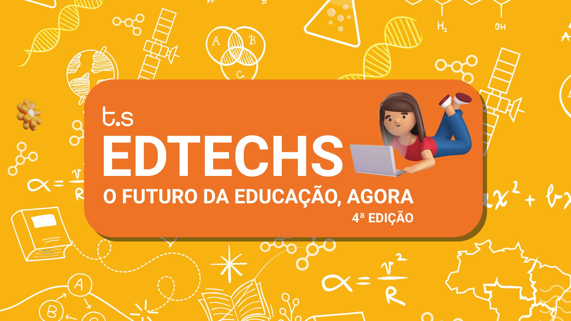 EdTechs – 4ª Edição